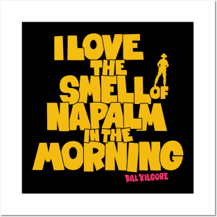 I love the Smell of Napalm in the Morning - Apocalypse Now Posters and Art